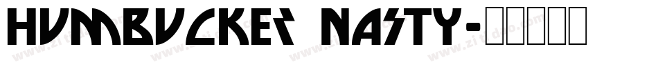 Humbucker Nasty字体转换